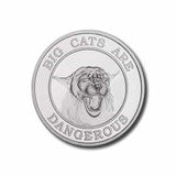 1 oz Silver Big Cats Are Dangerous Round