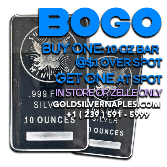 BOGO !! 10 oz silver bar at spot
