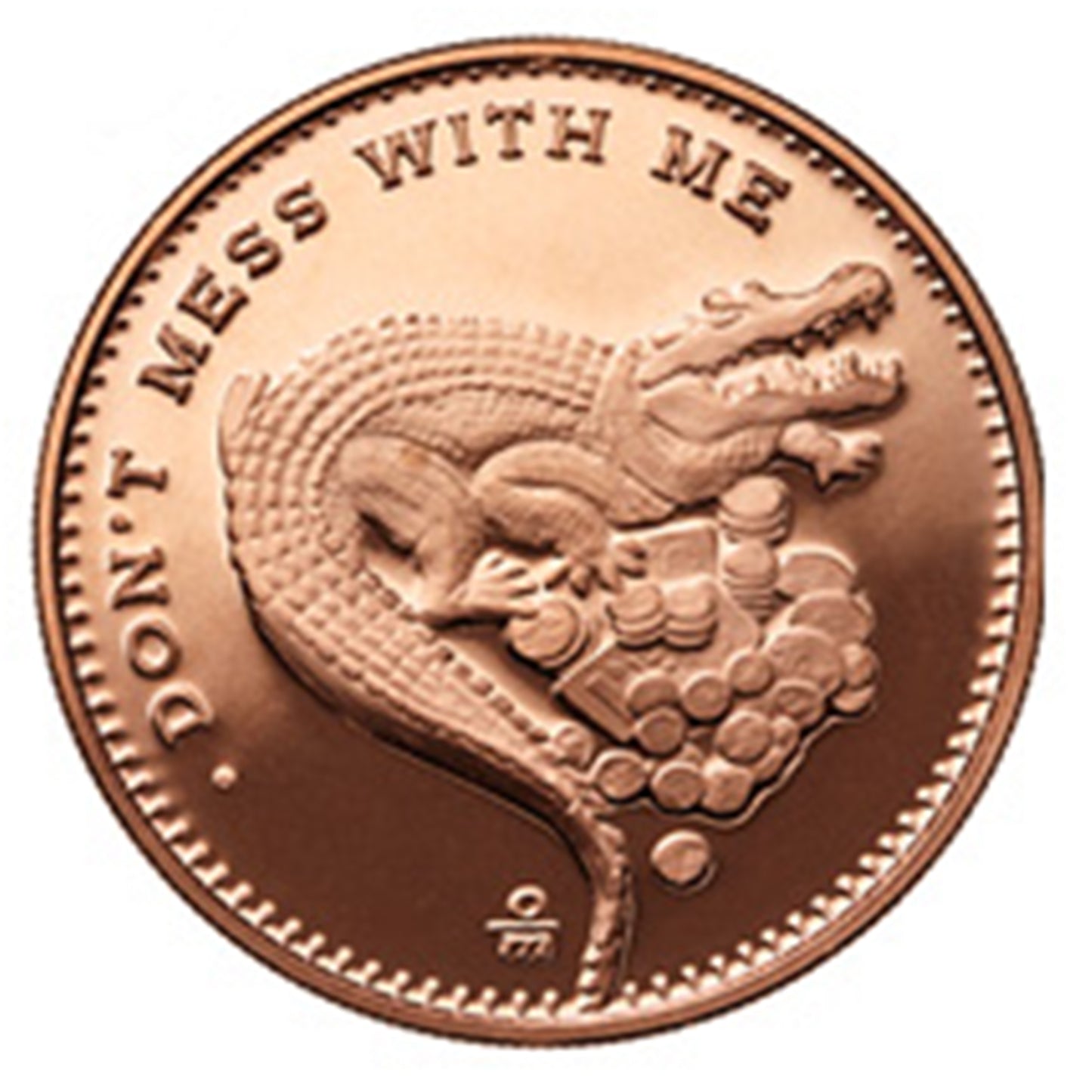 1 oz Don't Mess With Me Copper Alligator
