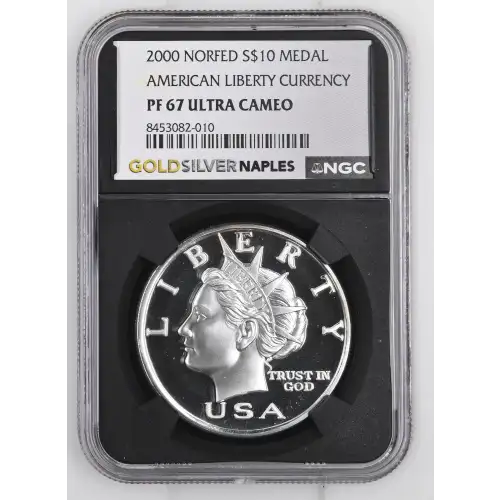2000 1oz Norfed S$10 Medal American Liberty Currency PF67 UC (D-13)
