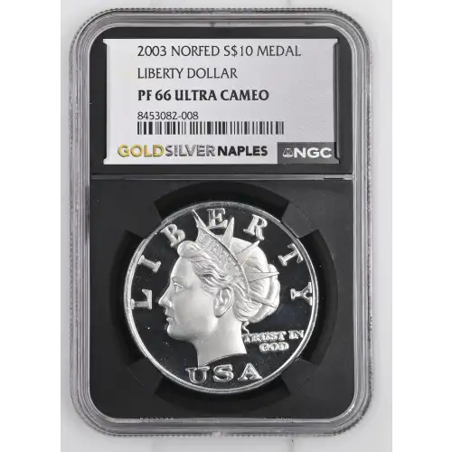 2003 1oz Norfed S$10 Medal Liberty Dollar PF66 UC (D-13)