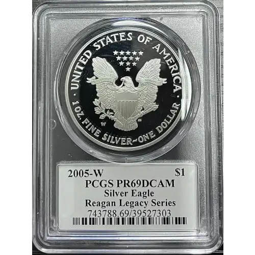 2005(W) - 1oz Silver Eagle Reagan Legacy Series - S$1 PCGS PR69DCAM (D11-B14)