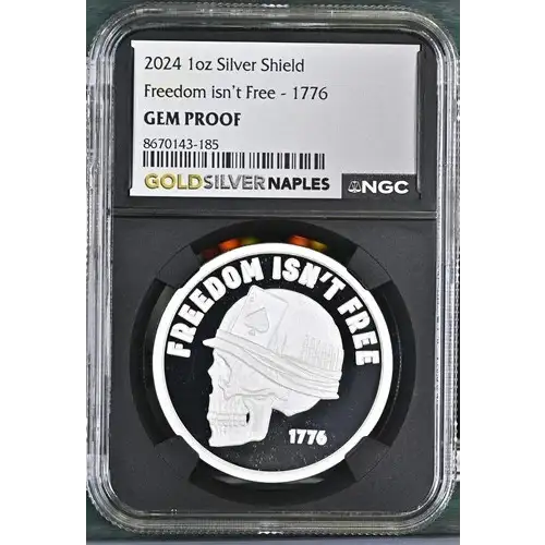 2024 - 1oz Silver Shield - Freedom Isn't Free 1776 - NGC GEM PROOF (S12B-B14)