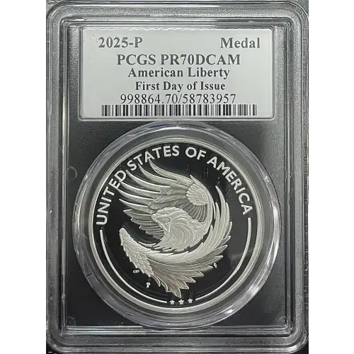 2025(P) - 1oz American Liberty Silver Medal - FDOI PCGS PR70DCAM (S19A-B30)