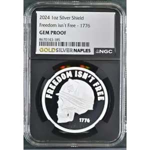 2024 - 1oz Silver Shield - Freedom Isn't Free 1776 - NGC GEM PROOF (S12B-B14)