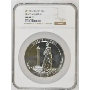 2013 - 5oz Silver Peace Memorial Quarter - NGC MS62 PL (D-7)