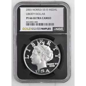 2003 1oz Norfed S$10 Medal Liberty Dollar PF66 UC (D-13)