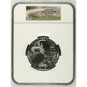 2015 5oz SILVER 25C BLUE RIDGE FIRST DAY OF ISSUE MS69 DPL (OB-168)